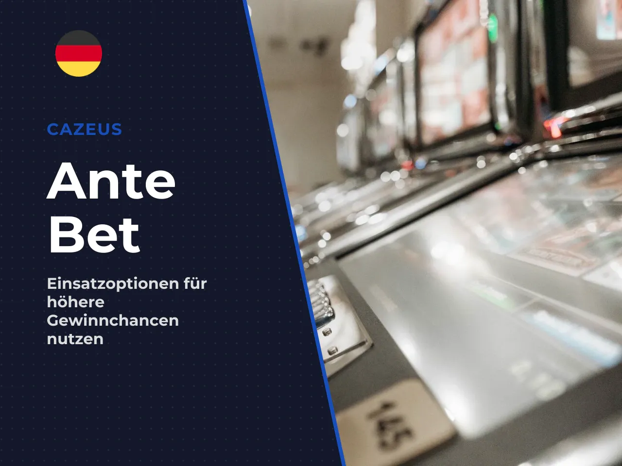 Option Ante Bet und Präzisierung zum